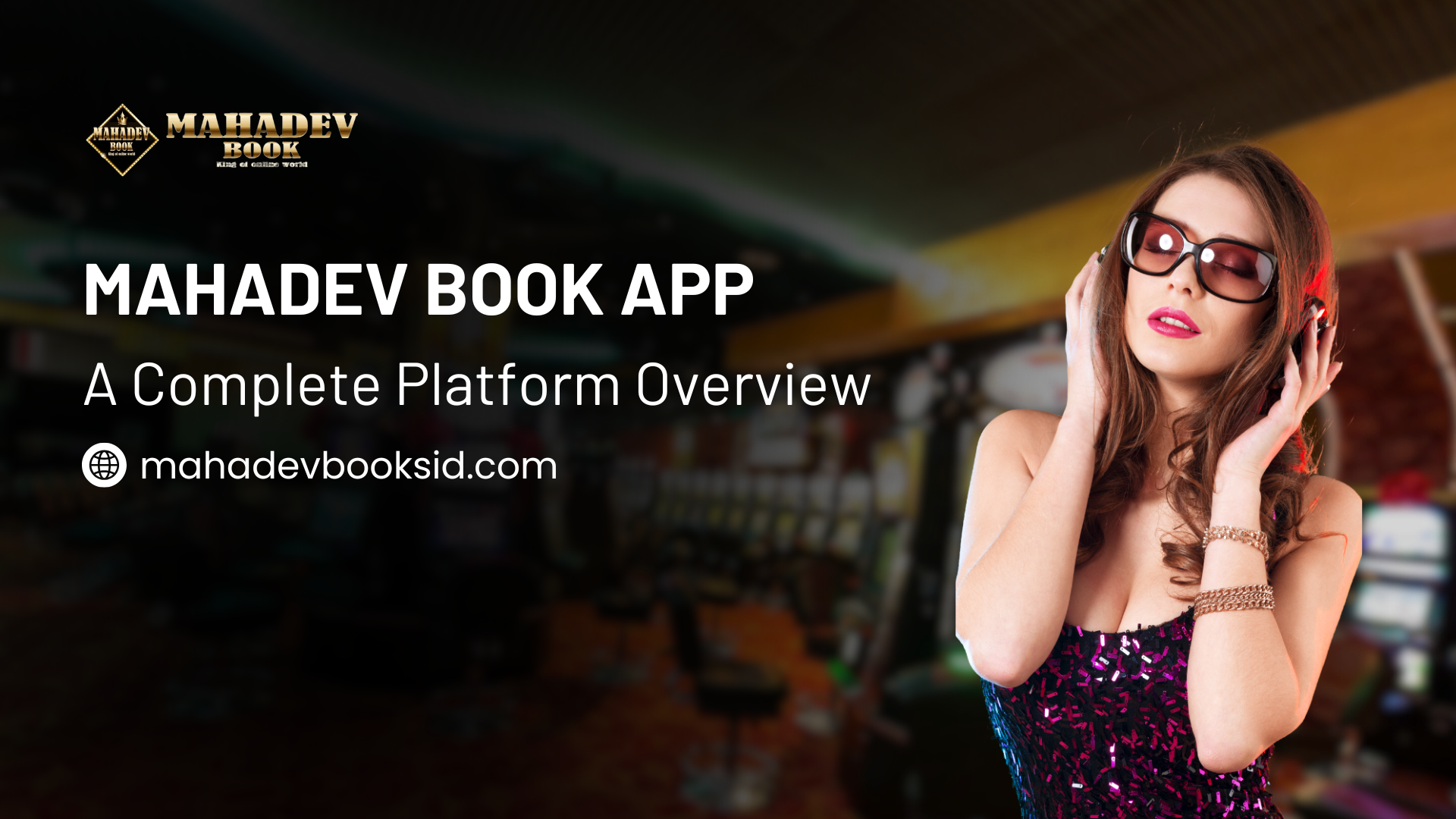 Mahadev Book App – A Complete Platform Overview